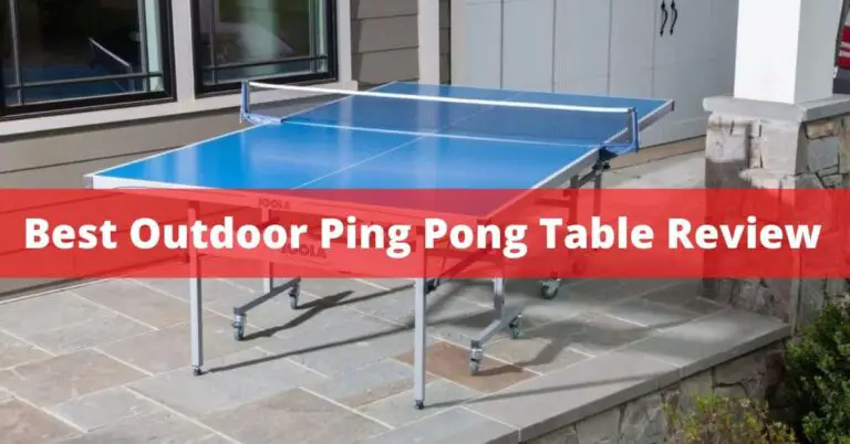 Best Outdoor Ping Pong Table